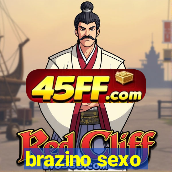 brazino sexo